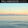 As It Was (Piano Meditation Version) - Paul Hankinson Covers