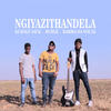 Ngiyazithandela - Dj Half Jack&Buhle&Karma Da Vocal