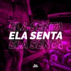 Ela Senta (Explicit) - Yuri Lorenzo&Mc Dobella&Mc Thammy