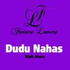 Walk Alone - Dudu Nahas