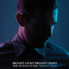 Cry At Films - Bright Light Bright Light&Del Marquis