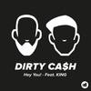 Hey You! (Radio Edit) - King&Dirty Cash