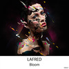 Bloom (Original Mix) - Lafred