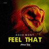 Feel That (Radio Edit) - Dave Mont