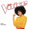 Foolish (The Voice Performance) - Mari