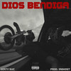 Dios Bendiga (Explicit) - Dirty Suc&Iagh0st