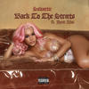 Back to the Streets (feat. Jhené Aiko) (Explicit) - Saweetie&Jhené Aiko