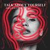 Talk About Yourself (Short Cut Mix) - Axel Gaultier