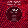Just Trippin' (Original Mix) - DJone&Lineli