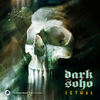Lethal (Original Mix) - Dark Soho