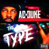 The Type (Explicit) - A.D. Tha Duke&T2