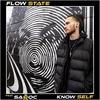 Flow State(feat. Sa-Roc) - Know Self&Sa-Roc