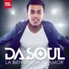 La Bienvenida al Amor - Dasoul