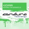 Nothing Can Seperate Us (Extended Mix) - 4Joann