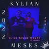 ABRIL (YA NO TENGO TIEMPO) (feat. Amnesi-K) - Kylian&Amnesi-K