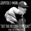 Set The Record Straight (Explicit) - Capitol I-Man&LD Technicali