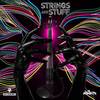 Strings & Stuff (Original Mix) - Rush&Armenta&Play