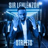 Streets - Sir Lehlenzoh