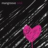 Ljubavi Ni Za Lijek - Mangroove&Remi
