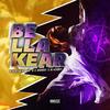 Bellakear (feat. Jay-N, BIGROOT & BL4CKB0Y) (Explicit) - BlackTiger&Jay-N&BIGROOT&BL4CKB0Y