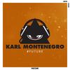 #Future (Original Mix) - Karl Montenegro
