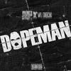 DOPEMAN (Explicit) - Bajie ThaGuru