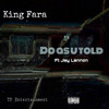 Do As U Told (Explicit) - King Fara&Jay Lennon