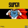 Super (Explicit) - Tar