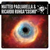 Cosmo (Original Mix) - Matteo Pagliarella&Ricardo Ruhga