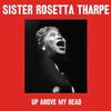 Singing in My Soul - Sister Rosetta Tharpe