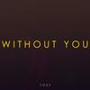 Without You - Jaxz