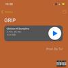 Chicken N Dumplins (Explicit) - Grip