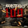 100(feat. Roccett Loc & Yun-Gun) (Explicit) - BrayzieRu&Roccett Loc&Yun-Gun