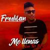 Me Llenas Con Tus Besos - FREDILAN