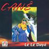 Zele Daye - Cane