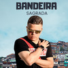 Bandeira Sagrada (Explicit) - Mc Menor Do Chapa