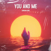 You and Me - Gurkan Asik