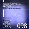 Tresor (ZZ & GC, Accelerator Remix) - Grasso&Maxim&Zzino&Guss Carver