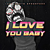 I LOVE YOU BABY (Hardstyle) - Luca-Dante Spadafora