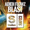 Blast (Original Mix) - Adieh Flowz