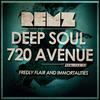 720 Deep Soul Avenue (Fredly Flair & Immortalities Remix) - Remz