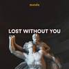 Lost Without You - Monde