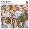 nuits d'été(feat. daniel sabater) - Oscar Anton&Clementine&daniel sabater&Oscar Bouillaud&Clementine Bouillaud