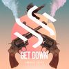 Get Down - Labora Trixx