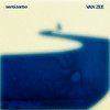 Senti Tanto - Van Zee