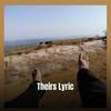 Theirs Lyric - Lanel Shie