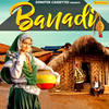 Banadi - Somvir Kathurwal