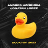 Pato Ducktoy 2023 - Andres Honrubia&Jonatan Lopez