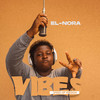 Vibes (Speed up version) - El Nora