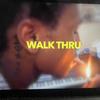 WalkThur (Explicit) - LiL Italy